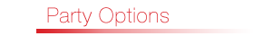 Party Options